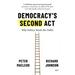 Democracy's Second ACT: Why Politics Needs the Public