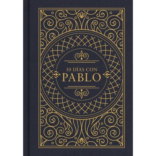 30 Días Con Pablo: Edición Rvr 1960