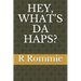 Hey, What's Da Haps?