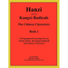 Hanzi and the Kangxi Radicals