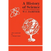 A History of Science and Its Relations with Philosophy and Religion