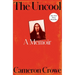 The Uncool: A Memoir