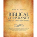 Biblical Christianity: Truth or Delusion?