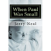 When Paul Was Small: And Other Poems and Political Satires