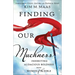 Finding Our Muchness: Inheriting Audacious Boldness from Women of the Bible