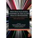 New Practice-based Learning in the Allied Health Professions: A Toolkit for Innovation and Excellence