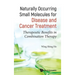 Natural Occur Small Molecules Disease & Cancer Treatment