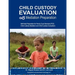 Child Custody Evaluation & Mediation Preparation: Self-Help Preparation for Family Court Services (FCS) Child Custody Mediation and Child Custody Eval