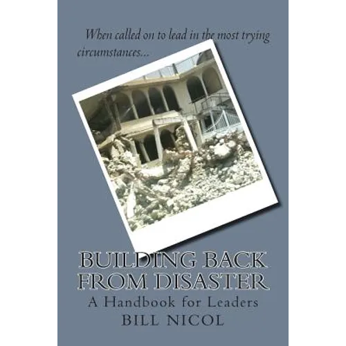 Building Back from Disaster: A Handbook for Leaders