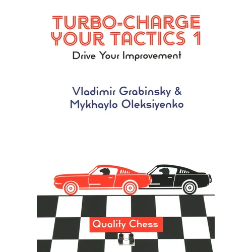 Turbo-Charge Your Tactics 1: Drive Your Improvement