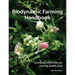 Biodynamic Farming Handbook: Activating Soil Fertility for Growing Healthy Food