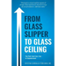 From Glass Slipper to Glass Ceiling