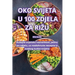 Oko Svijeta U 100 Zdjela Za Rizu