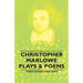 Christopher Marlowe - Plays & Poems