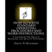 How to write standard operating procedures and work Instructions.: A handbook For Quality Managers and Quality Engineers.