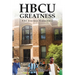 HBCU Greatness: The Journey Continues