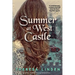 Summer at West Castle