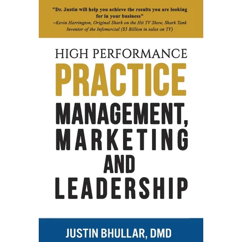 High-Performance Practice: Management, Marketing and Leadership