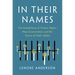 In Their Names: The Untold Story of Victims' Rights, Mass Incarceration, and the Future of Public Safety