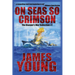 On Seas So Crimson: Usurper's War Collection No. 1