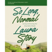 So Long, Normal Bible Study Guide Plus Streaming Video: Living and Loving the Free Fall of Faith