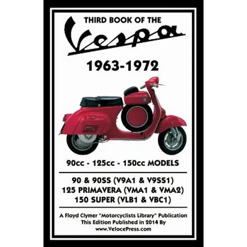 THIRD BOOK OF THE VESPA 1963-1972 - 90cc - 125cc - 150cc MODELS