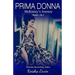 Prima Donna Book 1 & 2 McKinley's Journey