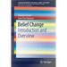 Belief Change: Introduction and Overview