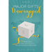 Major Gifts Unwrapped: 39 Principles for the Successful Major Donor Fundraiser