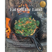 Eat off the Land: A Wild Foraging and Survival Cookbook Featuring Mushrooms, Plants, Fish, and Game from the Pacific Northwest and Beyond