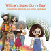 Willow's Day Repairing Harm and Building Bridges: The Art of Apologising and Accepting an Apology