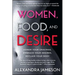 Women, Food, and Desire: Honor Your Cravings, Embrace Your Desires, Reclaim Your Body