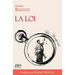 La Loi, préfacé par Simone Wapler: Nouvelle édition