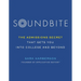 Soundbite: The Admissions Secret That Gets You Into College and Beyond