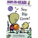 See Bip Grow!: Ready-To-Read Ready-To-Go!