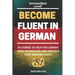Become Fluent in German B1: 70 Stories to help you expand your vocabulary and practice your reading skills