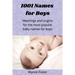 1001 Names for Boys: Meanings and origins for the most popular baby names for boys