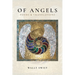 Of Angels: Poems & Translations