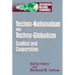 Techno-Nationalism and Techno-Globalism: Conflict and Cooperation