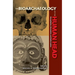 Bioarchaeology of the Human Head: Decapitation, Decoration, and Deformation