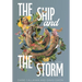 The Ship and the Storm: Poems