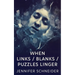 When Links / Blanks / Puzzles Linger
