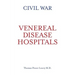 Civil War Venereal Disease Hospitals