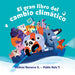 El Gran Libro del Cambio Climático / The Great Book about Climate Change