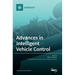 Advances in Intelligent Vehicle Control