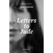 Letters to Jude
