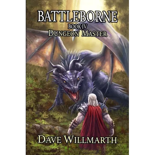 Battleborne Book IV: Dungeon Master