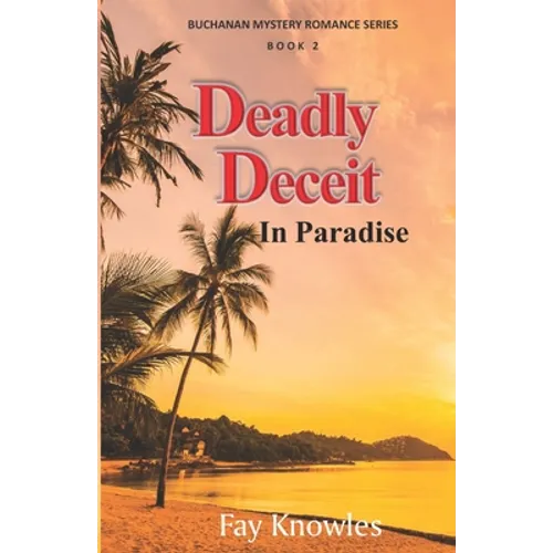 Deadly Deceit In Paradise