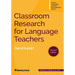 Classroom Research for Language Teachers, Second Edition