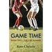 Game Time: Book Two of Girls of Summer
